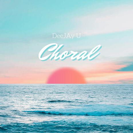 Choral | Boomplay Music