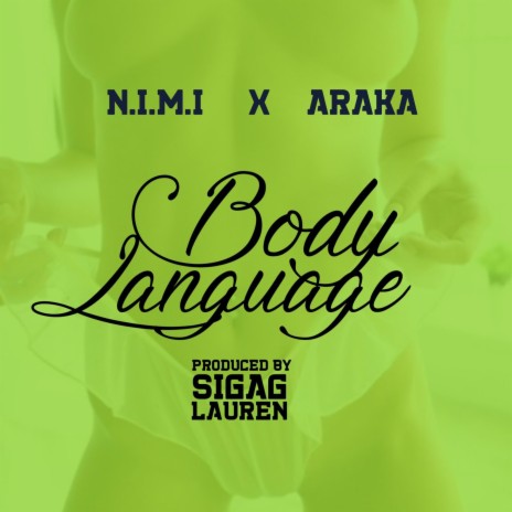 Body Language (feat. Araka) | Boomplay Music