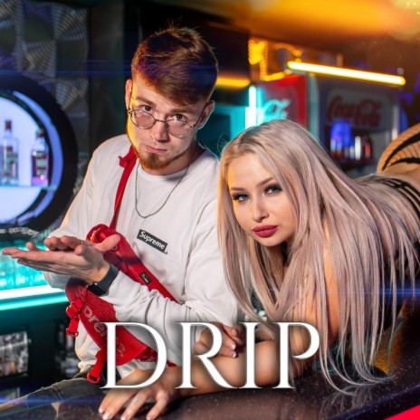 Drip | Boomplay Music