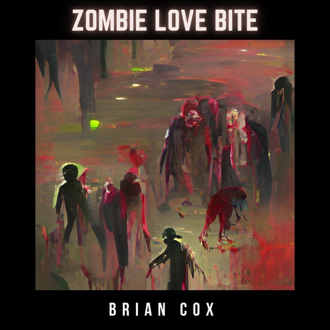 Zombie Love Bite | Boomplay Music