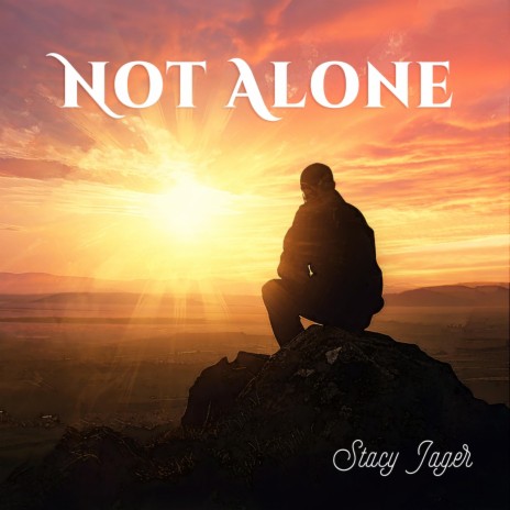 Not Alone | Boomplay Music