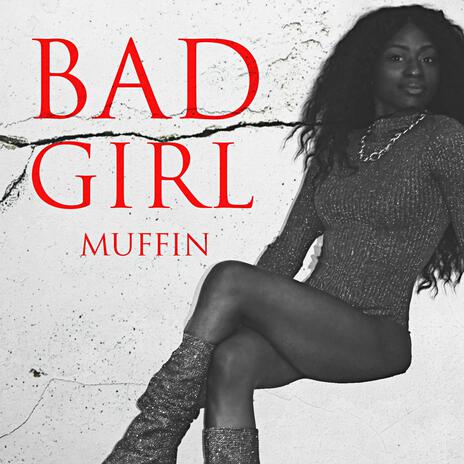 Bad Girl | Boomplay Music