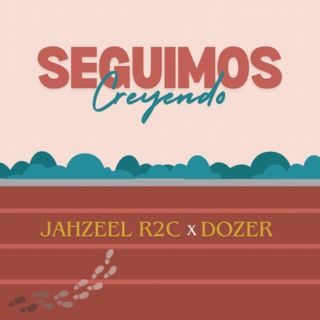 Seguimos Creyendo (feat. Dozer) | Boomplay Music