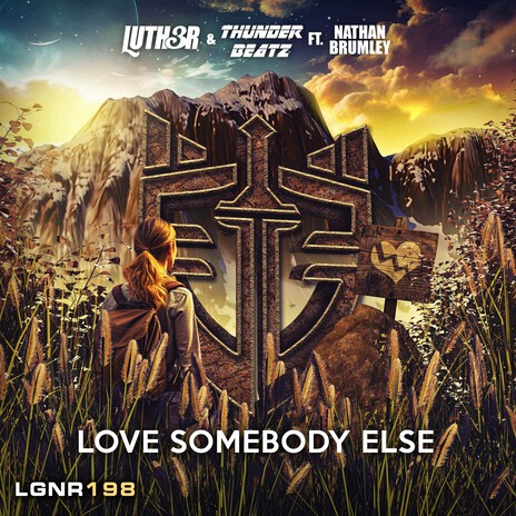 Love Somebody Else ft. Thunderbeatz & Nathan Brumley | Boomplay Music