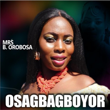 Osagbagboyor | Boomplay Music