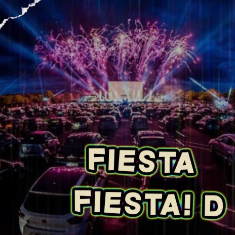 Fiesta Fiesta D | Boomplay Music