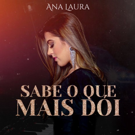 Sabe o Que Mais Dói | Boomplay Music