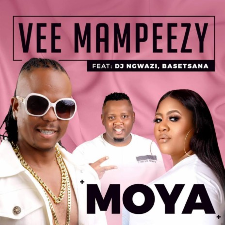 Moya ft. Dj Ngwazi & Basetsana | Boomplay Music