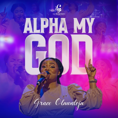 Alpha My God | Boomplay Music