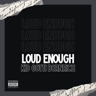 Loud Enough