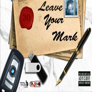 Leave Your Mark