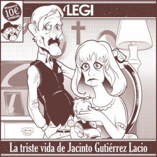 La triste vida de Jacinto Gutiérrez Lacio