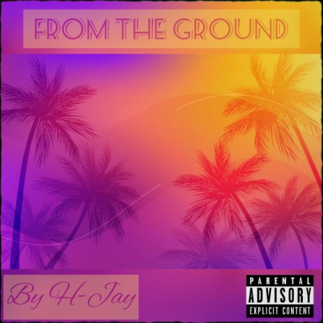 From The Ground | Boomplay Music