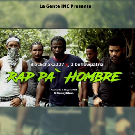 Rap Pa Hombre ft. 3Bu Flow Patria