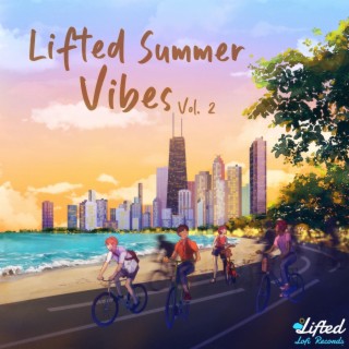 Lifted Summer Vibes, Vol.2