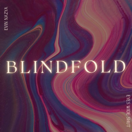 Blindfold | Boomplay Music