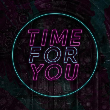 Time for You | Boomplay Music