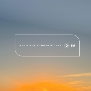 Music for Summer Nights