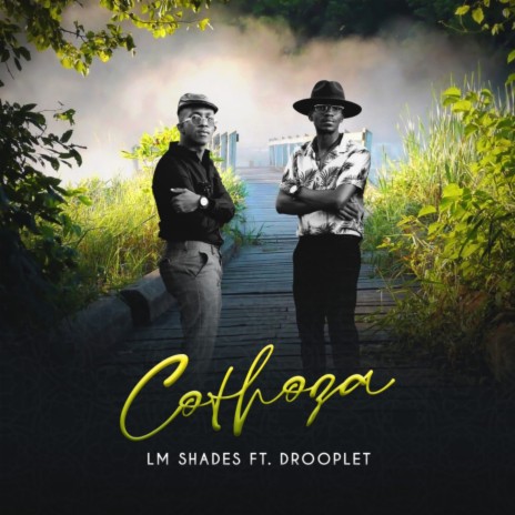 Cothoza (feat. Drooplet) | Boomplay Music