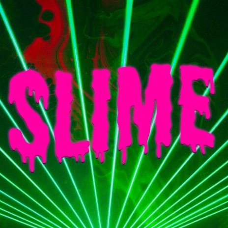 Slime 🅴 | Boomplay Music