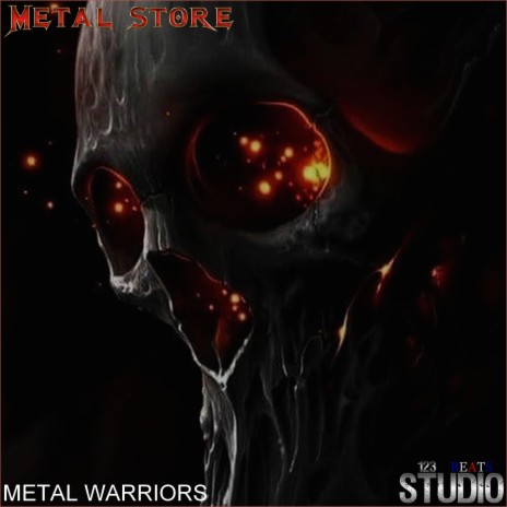 Metal Warriors | Boomplay Music