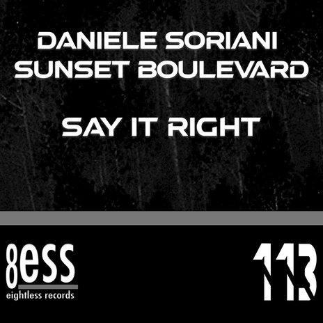 Say It Right ft. Daniele Soriani | Boomplay Music