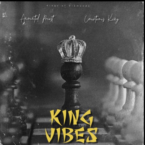 King Vibes ft. Kings of Diamonds | Boomplay Music