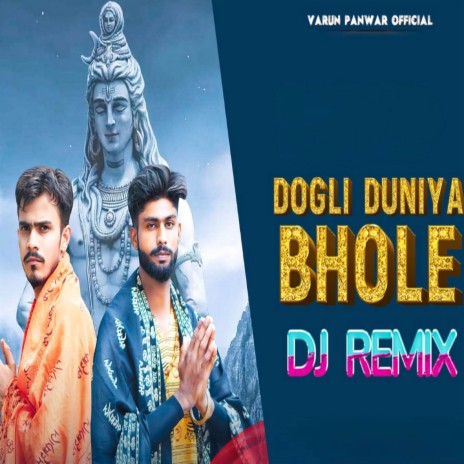 Dogli Duniya Bhole (Remix) | Boomplay Music