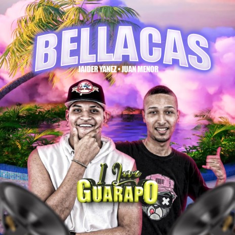 Las Bellecas (jaider yanez / Juan Menor) (Guarapos 2023) | Boomplay Music