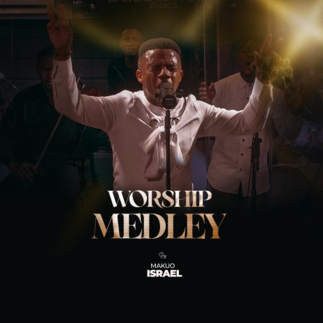 Worship Medley | Boomplay Music