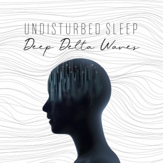 Undisturbed Sleep: Deep Delta Waves, Binaural Beats for Headache Relief & Vibrational Healing Relaxation