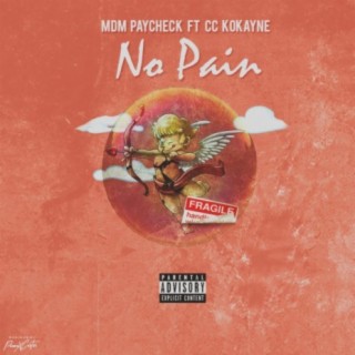 No Pain (feat. CC KoKayne)