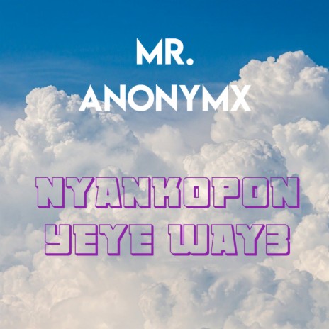 Nyankopon Yeyi Waye | Boomplay Music