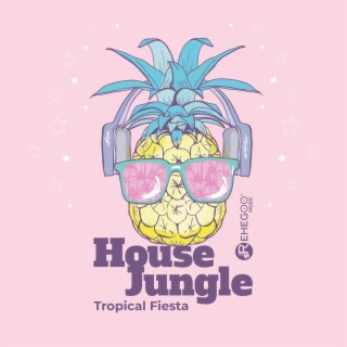 House Jungle: Tropical Fiesta