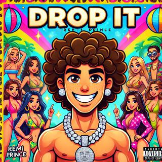 Drop It (Remastered)