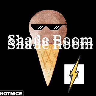 Shade Room lyrics | Boomplay Music