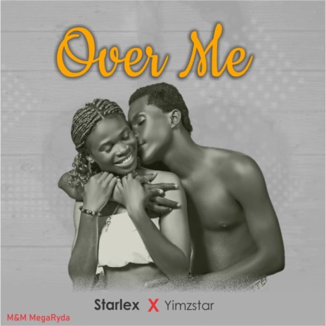 Over Me (feat. YIMZYSTAR) | Boomplay Music