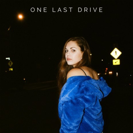One Last Drive | Boomplay Music