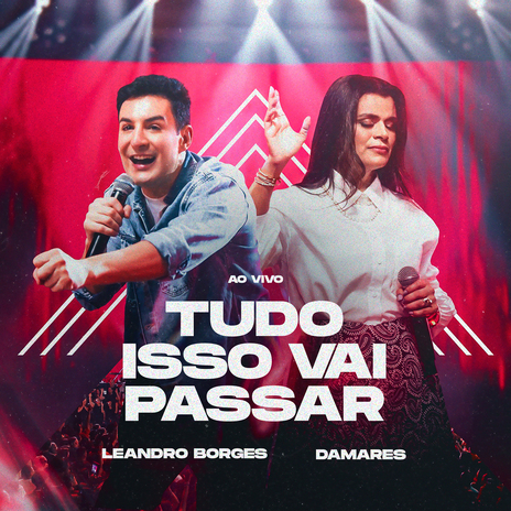 Tudo Isso Vai Passar (Ao Vivo) ft. Damares | Boomplay Music