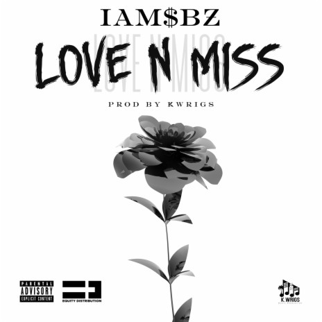 Love N Miss | Boomplay Music