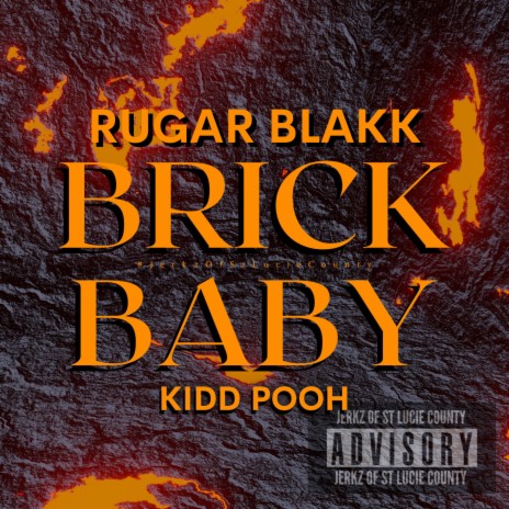 Brick Baby ft. Kidd Pooh | Boomplay Music