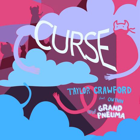 CURSE 2 ft. Owynn & Grand Pneuma