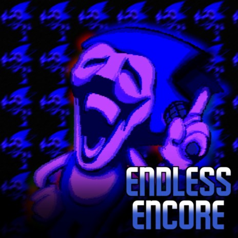 Endless Encore (Friday Night Funkin' Vs. Sonic.EXE Mod) | Boomplay Music