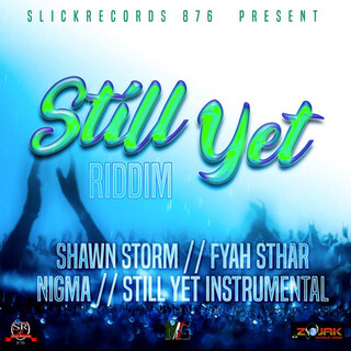 Still Yet Riddim