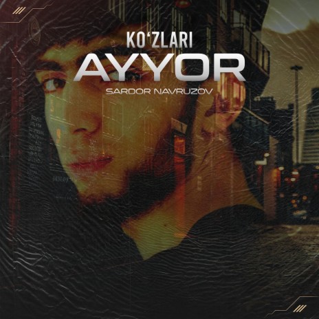 Ko'zlari Ayyor | Boomplay Music