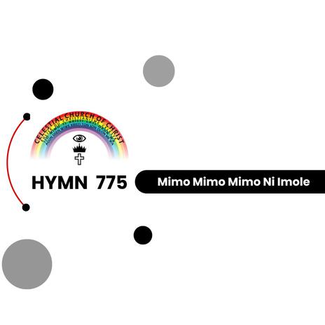 C.C.C. Hymn 775 (Mimo Ni Imole) | Boomplay Music