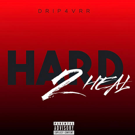 Hard 2 Heal | Boomplay Music