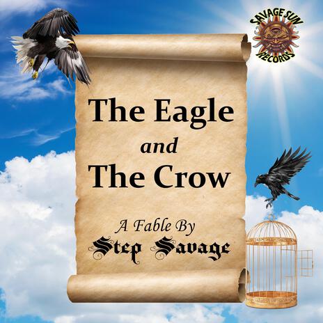 The Eagle and The Crow | Boomplay Music