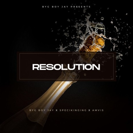 Resolution ft. Specikinging & Amvis