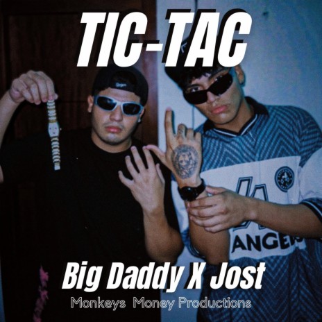TIC-TAC ft. Big Daddy | Boomplay Music